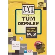 TYT Tüm Dersler Konu Özetli Çözümlü Soru Bankası 1. Oturum