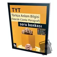 TYT Türkçe Anlam Bilgisi Soru Bankası