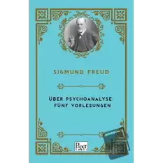 Über Psychoanalyse: Fünf Vorlesungen