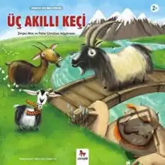 Üç Akıllı Keçi - Minikler İçin Ünlü Eserler