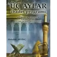 Üç Aylar İbadet Programı