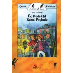 Üç Dedektif Kanıt Peşinde