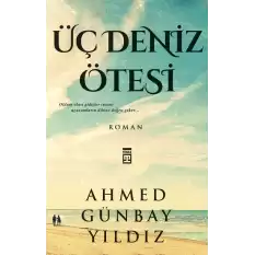 Üç Deniz Ötesi