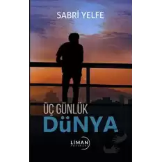 Üç Günlük Dünya