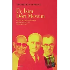 Üç İsim Dört Mevsim