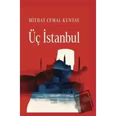 Üç İstanbul (Ciltli)