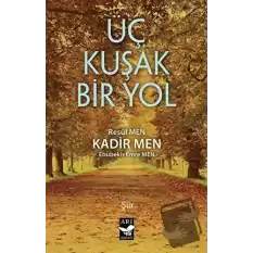 Üç Kuşak Bir Yol