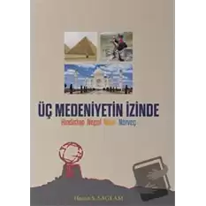 Üç Medeniyetin İzinde