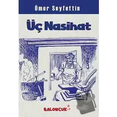 Üç Nasihat