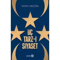 Üç Tarz-ı Siyaset