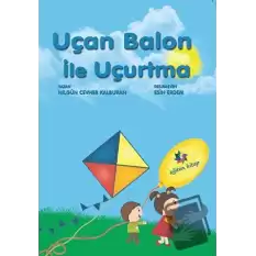 Uçan Balon İle Uçurtma