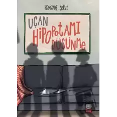 Uçan Hipopotamı Düşünme