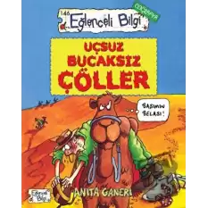 Uçsuz Bucaksız Çöller - Eğlenceli Bilgi 146