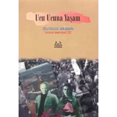 Ucu Ucuna Yaşam Bütün Eserleri 3