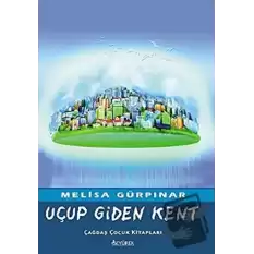 Uçup Giden Kent