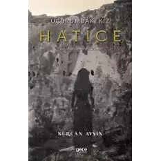 Uçurumdaki Kız Hatice