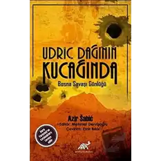 Udriç Dağının Kucağında