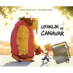 Ufaklık ve Canavar