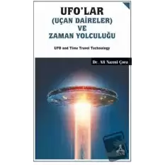 Ufolar (Uçan Daireler) ve Zaman Yolculuğu