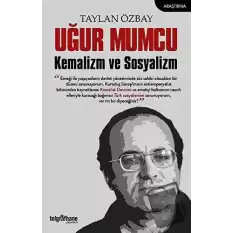 Uğur Mumcu: Kemalizm ve Sosyalizm