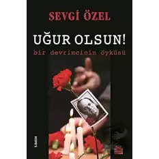 Uğur Olsun!