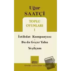 Uğur Saatçi Toplu Oyunlar 1