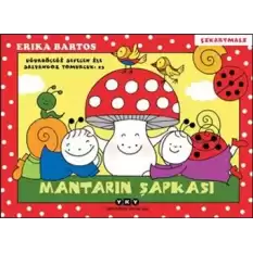 Uğurböceği Serisi 23 - Mantarın Şapkası (Çıkartmalı)