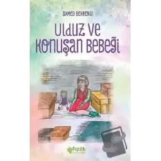 Ulduz ve Konuşan Bebeği