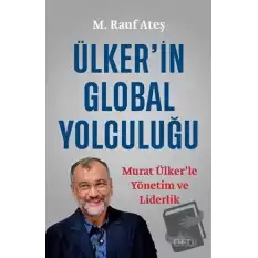 Ülker’in Global Yolculuğu