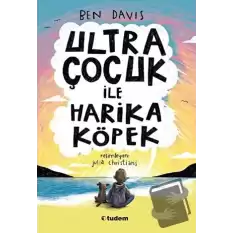 Ultra Çocuk ile Harika Köpek