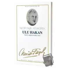 Ulu Hakan : 43 - Necip Fazıl Bütün Eserleri