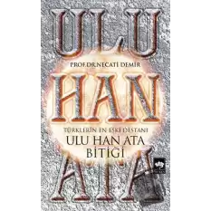 Ulu Han Ata Bitiği