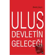 Ulus Devletin Geleceği