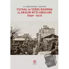 Ulusal Ve Yerel Basında 25 Aralık Kutlamaları