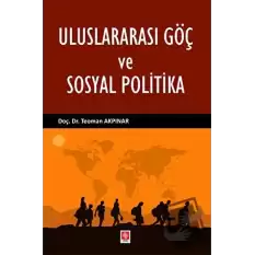 Uluslararası Göç ve Sosyal Politika