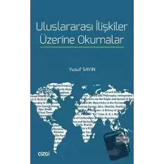 Uluslararası İlişkiler Üzerine Okumalar