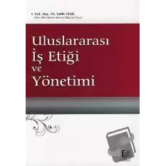 Uluslararası İş Etiği ve Yönetimi