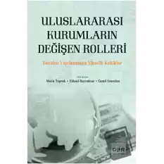 Uluslararası Kurumların Değişen Rolleri