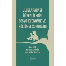 Uluslararası Öğrencilerin Sosyo Ekonomik Ve Kültürel Sorunları