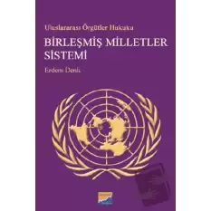 Uluslararası Örgütler Hukuku Birleşmiş Milletler Sistemi