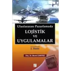 Uluslararası Pazarlamada Lojistik ve Uygulamalar