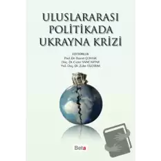 Uluslararası Politikada Ukrayna Krizi