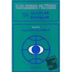 Uluslararası Politikada Yeni Alanlar Yeni Bakışlar