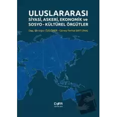 Uluslararası Siyasi, Askeri, Ekonomik ve Sosyo-Kültürel Örgütler