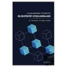 Uluslararası Ticarette Blokzincir Uygulamaları