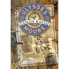 Ulysses Moore - Zaman Kapısı