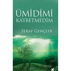 Ümidimi Kaybetmedim