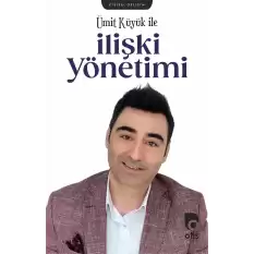 Ümit Küyük İle İlişki Yönetimi