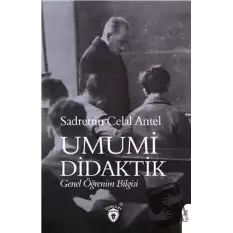 Umumi Didaktik Genel Öğrenim Bilgisi