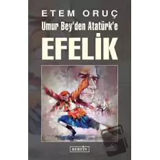 Umur Beyden Atatürke Efelik